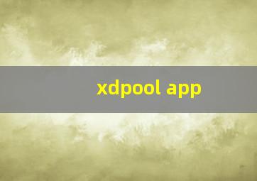 xdpool app